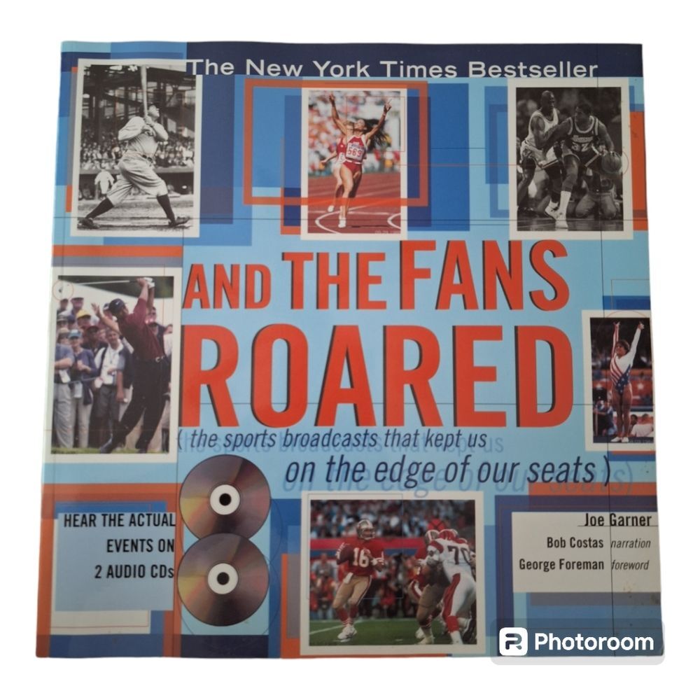 And The Fans Roared-the sports broadcasts that kept us on the edge of our seats